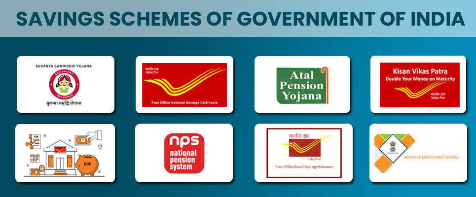 Various Investment or saving Schemes of Government of India